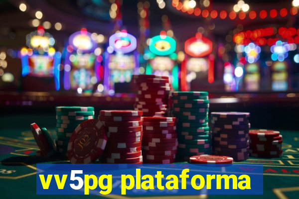vv5pg plataforma